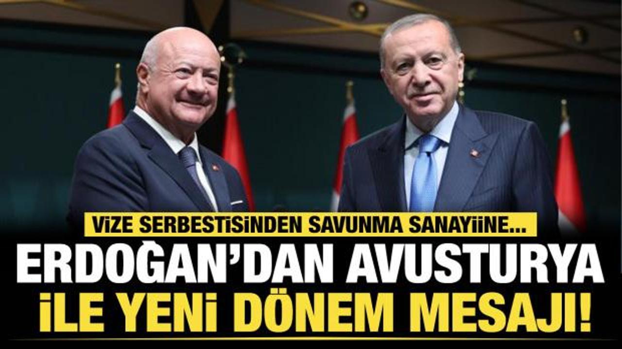 Son dakika... Erdoğan’dan Avusturya ile yeni dönem mesajı: Savunma sanayiinde de masada