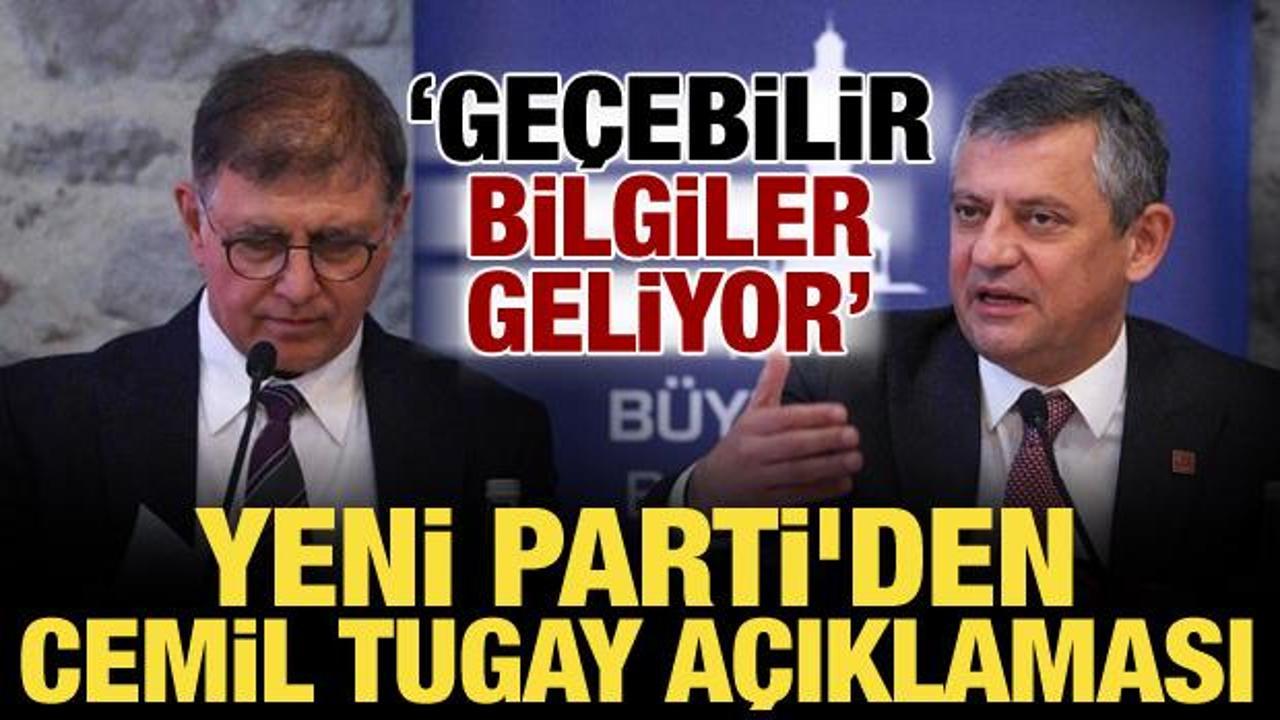 Cemil Tugay hakkında YENİ Parti'den dikkat çeken açıklama: Geçebilir!