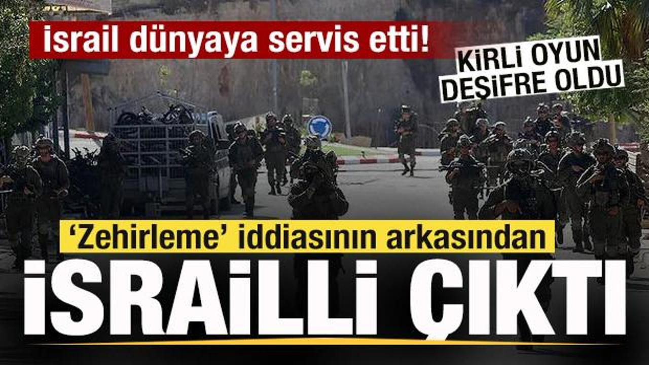 İsrail dünyaya servis etti! 'Zehirleme' iddiasının arkasından İsrailli çıktı