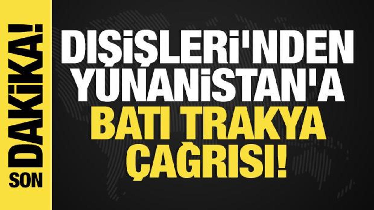 Son dakika: Dışişleri'nden Yunanistan'a Batı Trakya çağrısı: 'Seçilmiş müftüleri tanıyın'