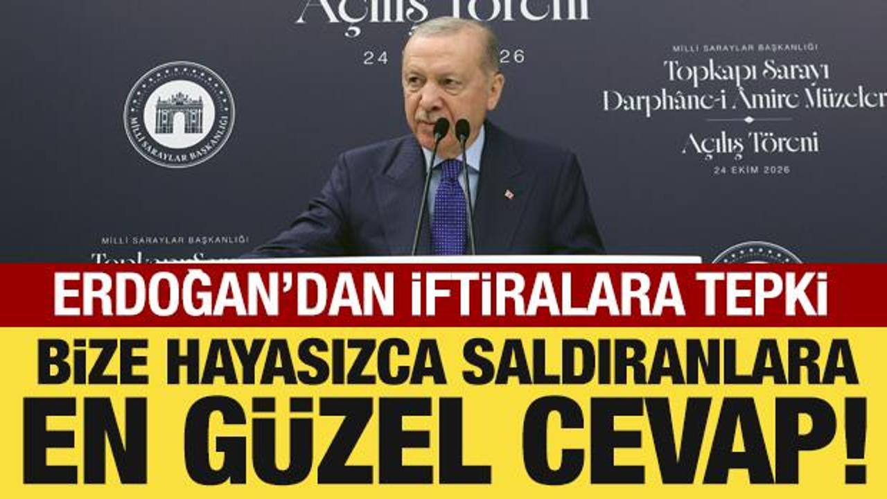 Cumhurbaşkanı Erdoğan'dan iftiralara tepki: Hayasızca saldıranlara en güzel cevap!