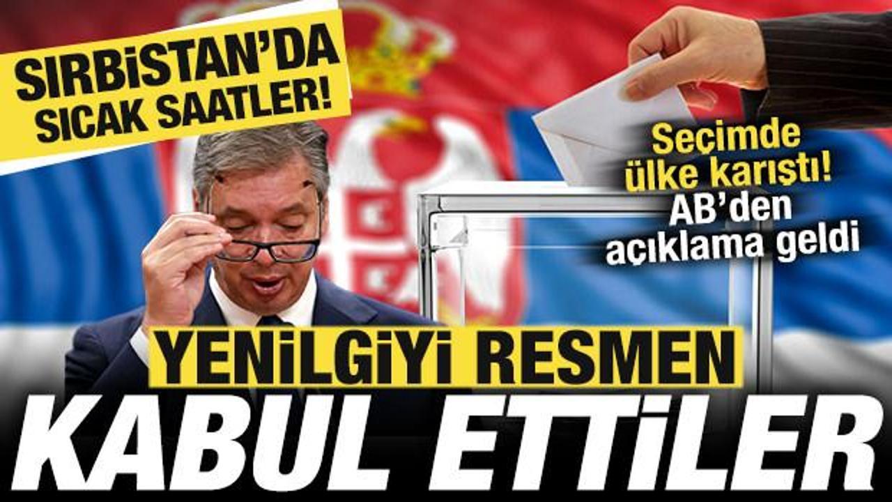 Sırbistan'da sıcak saatler! Erken seçimde ülke karıştı! Vucic yenilgiyi kabul etti